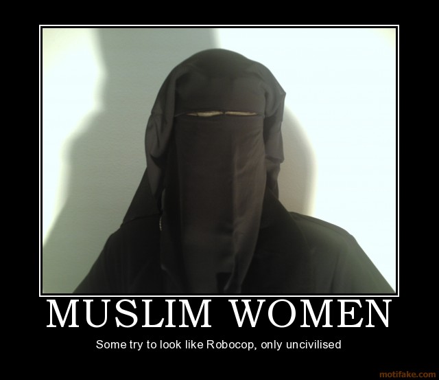 /dateien/rs38396,1294766690,muslim-women-muslim-demotivational-poster-1221079790