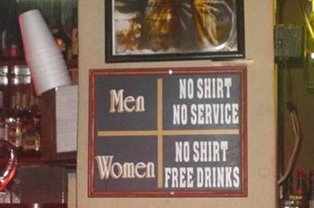 Bilder-Thread uh43048,1253689005,men-no-shirt-no-service-women-free-drinks