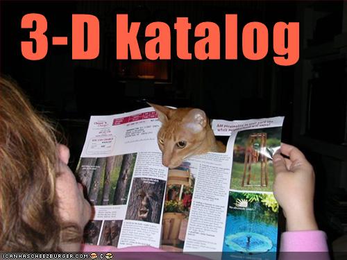 Bilder-Thread uh43048,1256839342,funny-pictures-your-catalog-is-in-3d