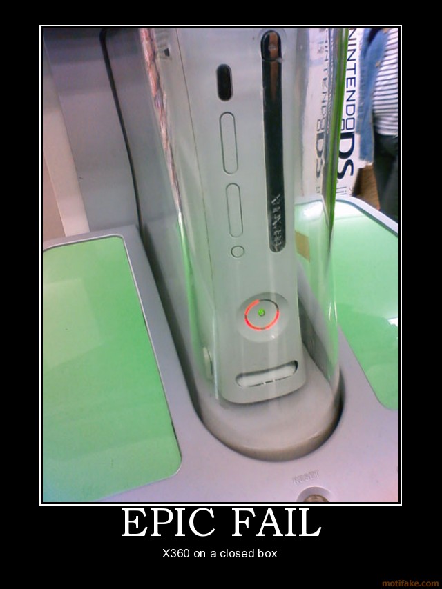 Bilder-Thread uh43048,1262379692,epic-fail-epic-fail-x360-xbox360-xbox-360-demotivational-poster-1225911236