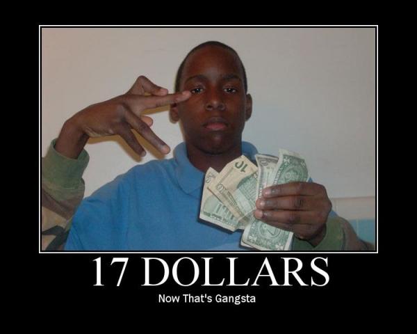 Bilder-Thread uh43048,1278709085,seventeen-dollar-gangster