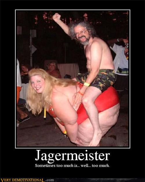 Bilder-Thread uh43048,1288158511,demotivational-posters-jagermeister