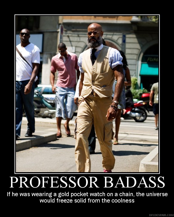Bilder-Thread uh43048,1288562366,professor-of-cool
