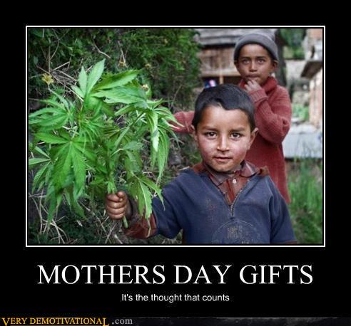 Bilder-Thread uh43048,1290681401,demotivational-posters-mothers-day-gifts