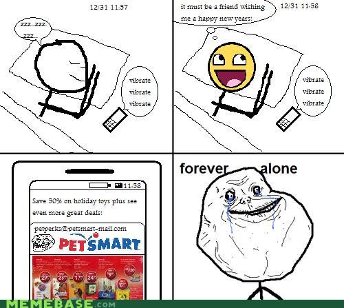 Bilder-Thread uh43048,1294663641,memes-forever-alone-happy-new-years