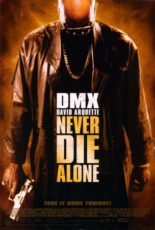 /dateien/uh47530,1233186703,967838~Never-Die-Alone-Video-Release-Posters