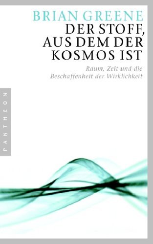 /dateien/uh54870,1288726264,der-stoff-aus-dem-der-kosmos-ist-raum-zeit-und-die-beschaffenheit-der-wirklichkeit-11789886