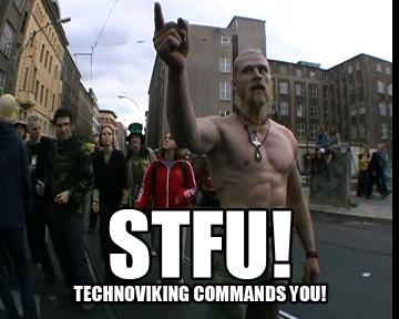 /dateien/uh56732,1254147367,stfu-techno-viking