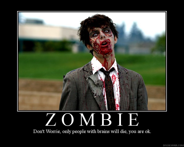 /dateien/uh67475,1288987438,zombies-demotivational