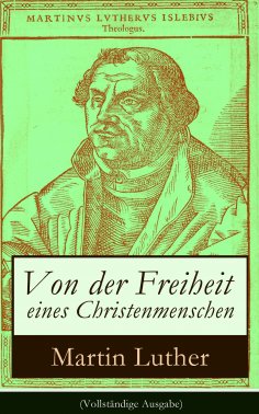 von-der-freiheit-eines-christenmenschen-