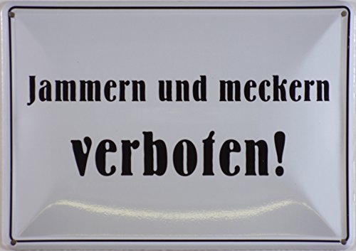 Blechschild-10x15-cm-Jammern-und-meckern