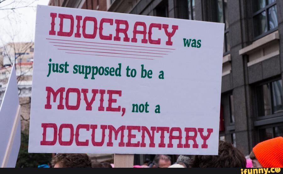 idiocracy funny - Copy