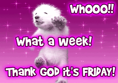 What-A-WeekThank-God-Its-Friday