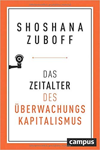 Shoshana Zuboff Das Zeitalter des berwac