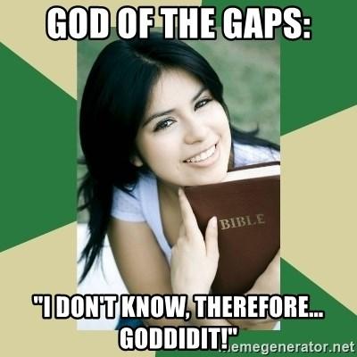 god-of-the-gaps-i-dont-know-therefore-go