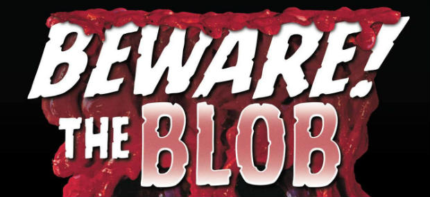 Beware-the-Blob-Blu-ray-620