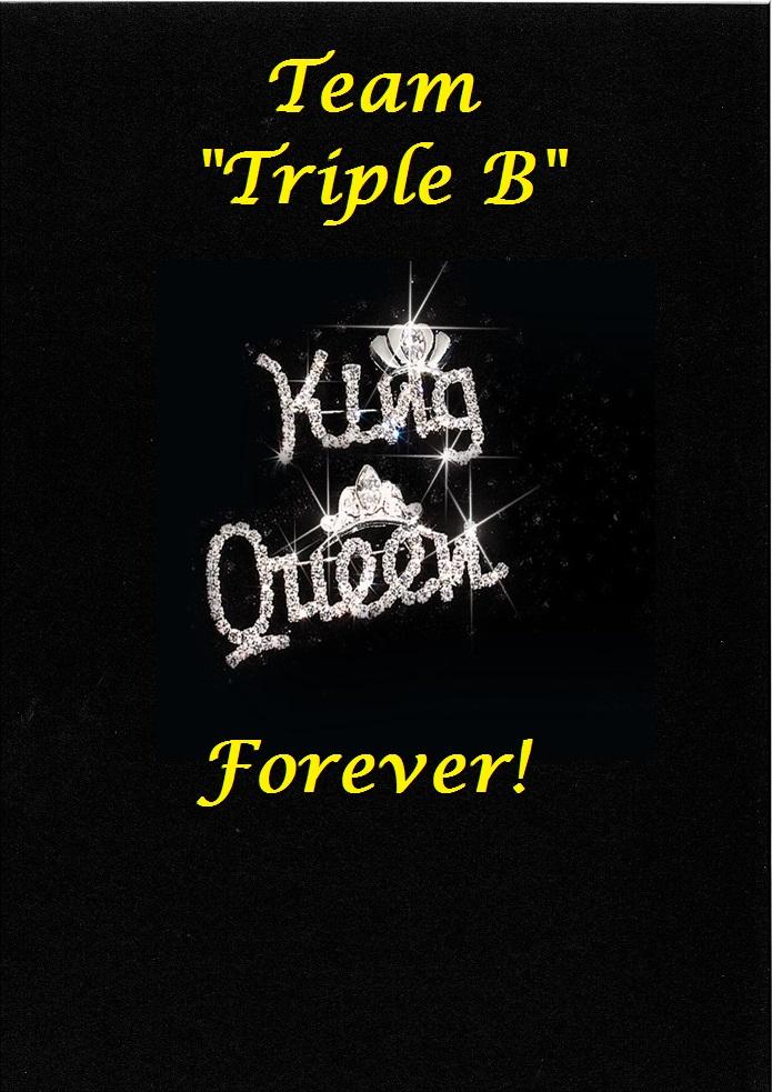 team triple B forever
