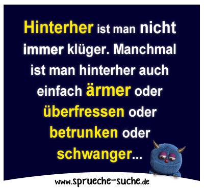 spruch-hinterher-ist-man-nicht-immer-klu