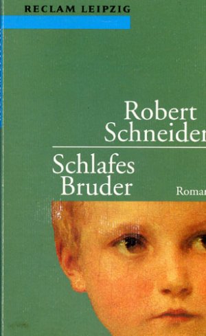 Robert-SchneiderSchlafes-Bruder