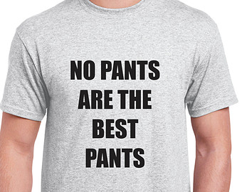 no pants motto 3