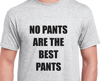 no pants motto 3
