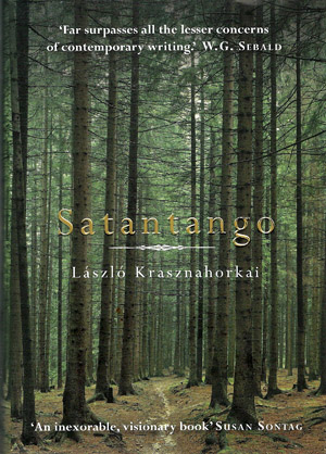 Satantango Laszlo Krasznahorkai