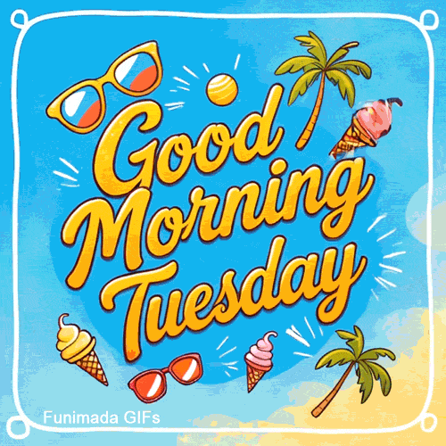 17-06-2025-good-morning-tuesday