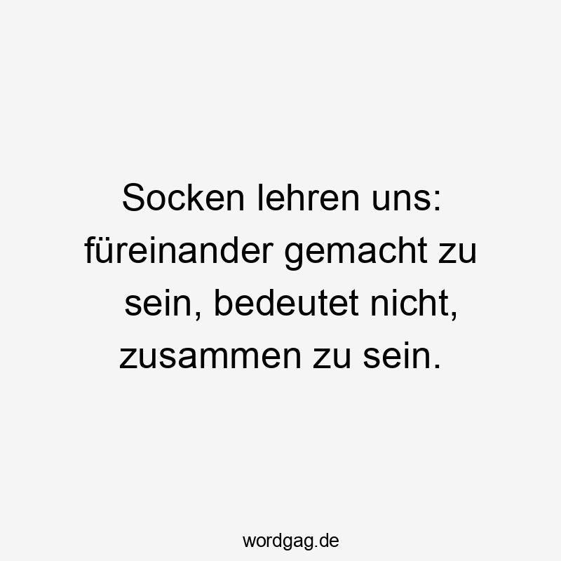 socken-lehren-uns-fuereinander-gemacht-z