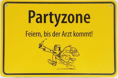 Schild-Partyzone-Feiern-bis-der-Arzt-kom