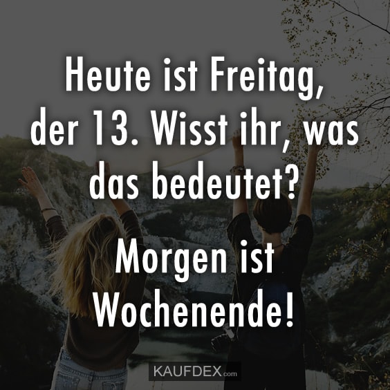 freitag-13-morgen-ist-wochenende-lustige