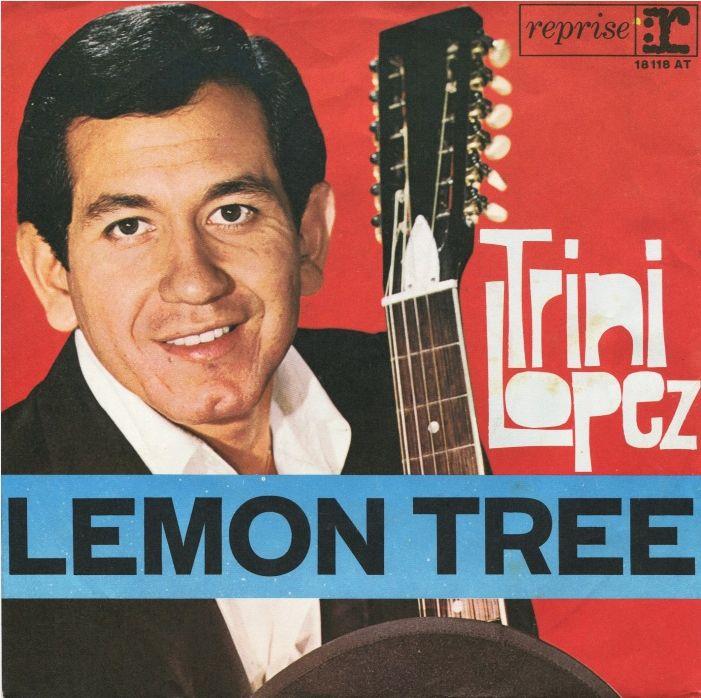 trini lopez-lemon tree s