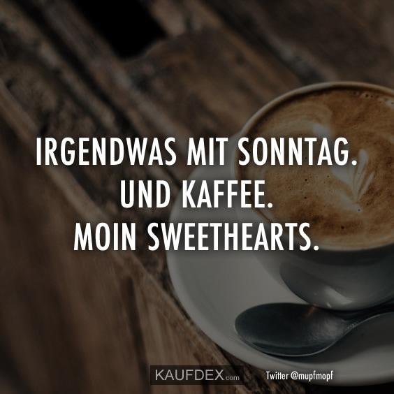 irgendwas-mit-sonntag-kaffee-lustige-spr