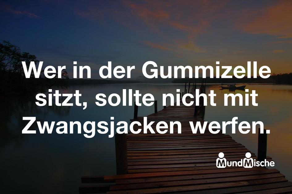 12412-Wer in der Gummizelle sitzt sollte