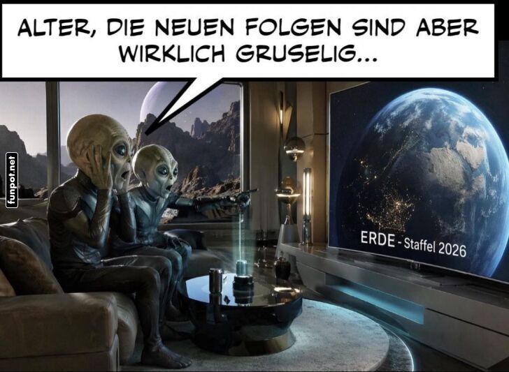 Aliens finden unsere Serien unheimlich