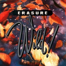 Erasure - Wild album cover