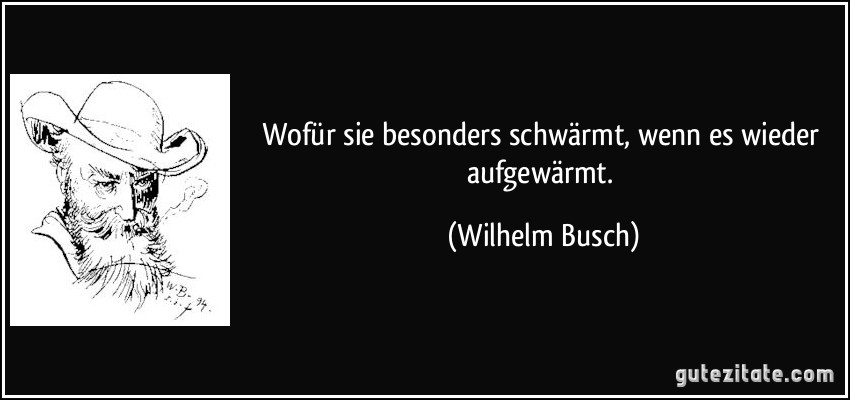 zitat-wofur-sie-besonders-schwarmt-wenn-