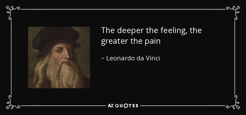quote-the-deeper-the-feeling-the-greater