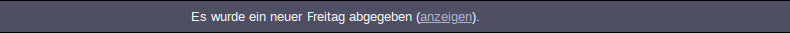 es wurde ein neuer Freitag abgegeben