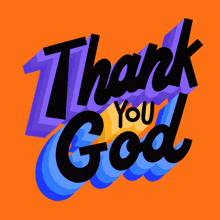 thank-god-thank-you-god