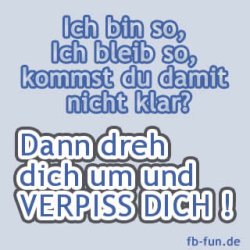 Pinnwand bild Spruch Verpiss dich