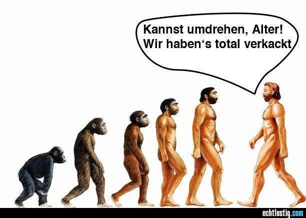Bilder-Thread das-mit-der-evolution-war-wohl-nichts