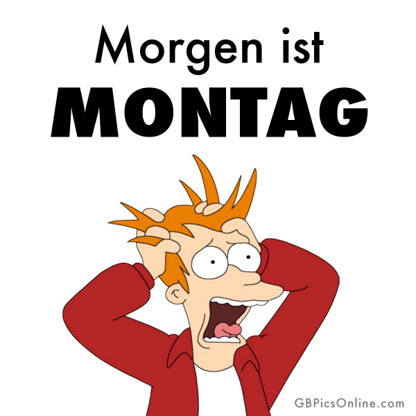 morgen-ist-montag 001