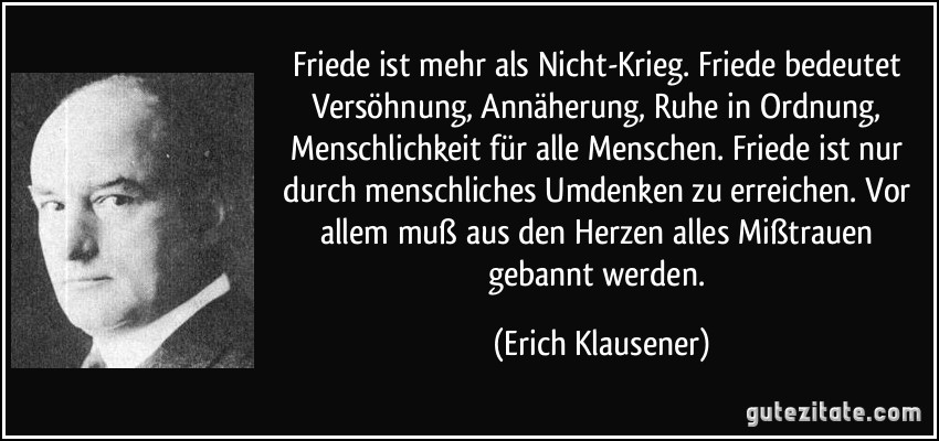 zitat-friede-ist-mehr-als-nicht-krieg-fr