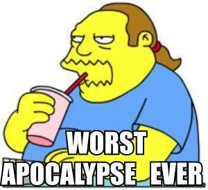 57dcb1 worst apocalypse ever