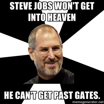 Steve Jobs Jokes Meme-Gates