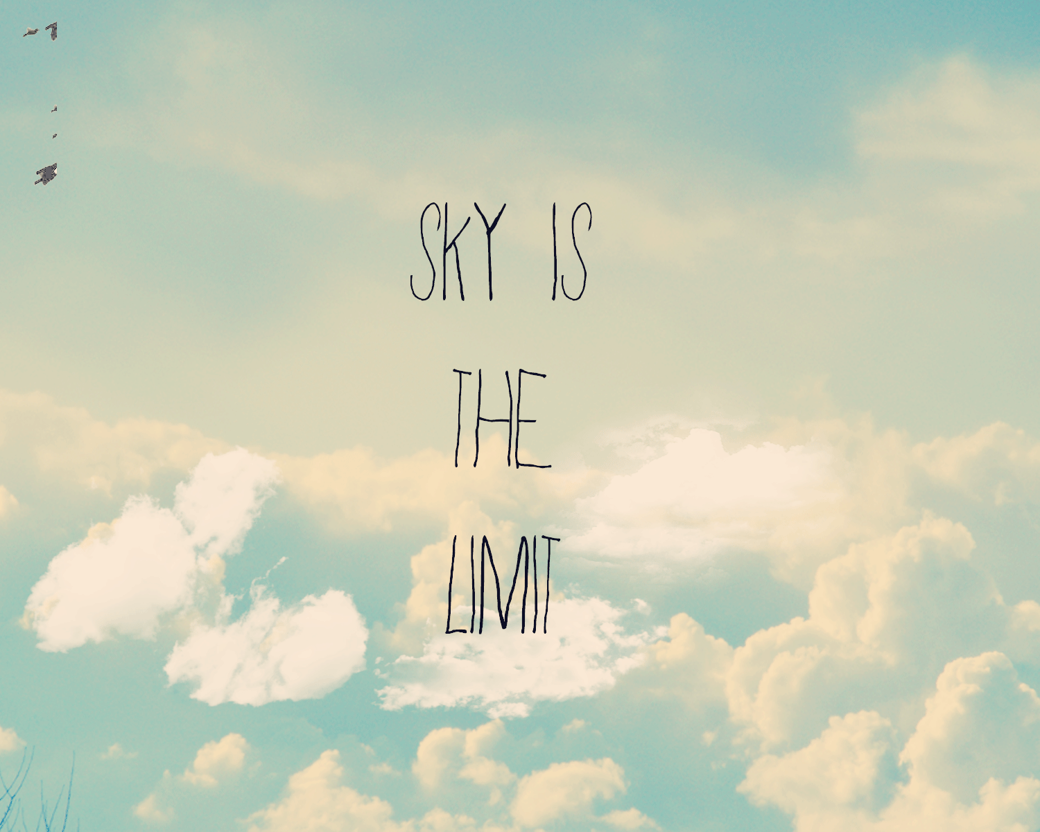 Ис небо. Limits of Sky. The Sky is the limit. Sky in the limit. The Sky is the limit тату.