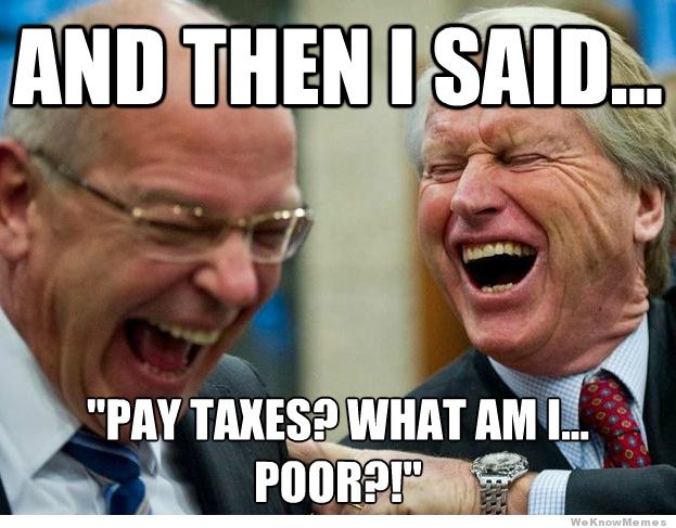 and-then-i-said-pay-taxes-what-am-i-poor
