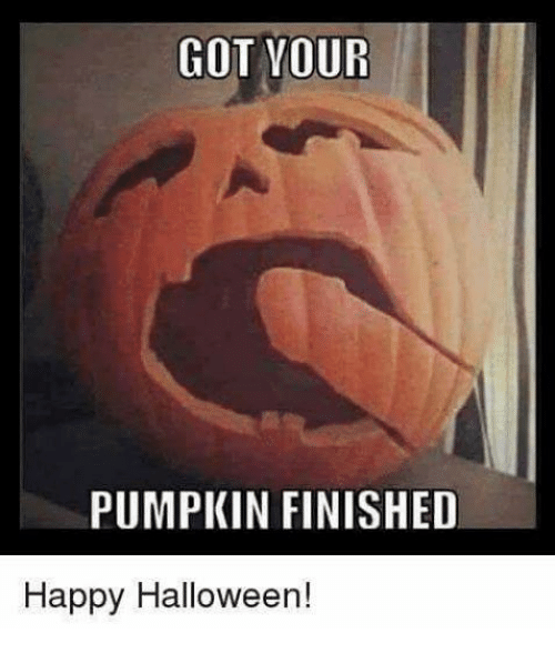 got-vour-pumpkin-finished-happy-hallowee