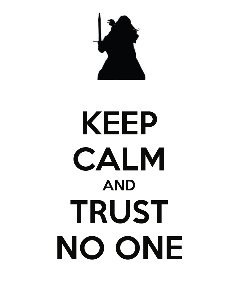 Bilder-Thread keep-calm-and-trust-no-one-12