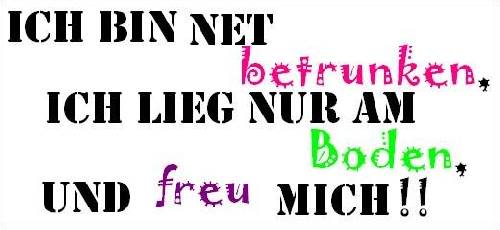 ich bin net betrunken ich lieg nur am bo